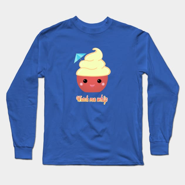 Watch Me Whip! Long Sleeve T-Shirt by LC Disnerd Designs